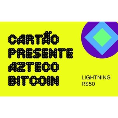 Cartão Presente Azteco Bitcoin - Lightning - R$ 50,00